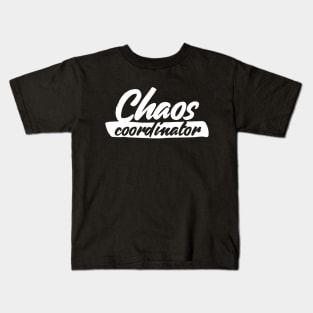 Chaos coordinator Kids T-Shirt